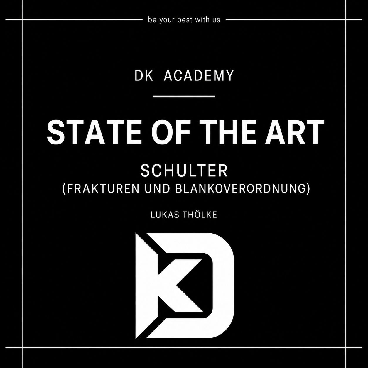 E-Book: State of the Art - Schulter (Frakturen und Blankoverordnung)